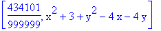 [434101/999999, x^2+3+y^2-4*x-4*y]